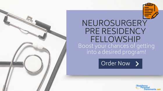 neurosurgery pre residency fellowship assistance