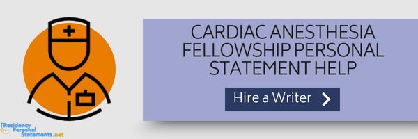 Cardiac anesthesia personal statement