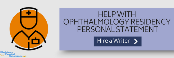 help with ophthalmology residency personal statement