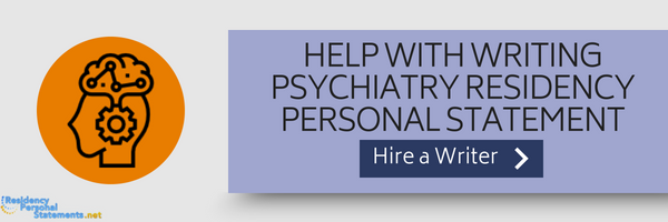 personal statement psychiatry residency writing help